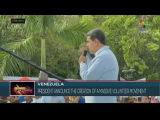 President of Venezuela announces the creation of the Great Volunteering for the Transformation