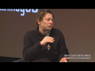 Mathieu Amalric - Emmanuelle, je sais faire des films