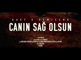 Semicenk _ Rast - Canın Sağ Olsun (prod. by Büken)(360P).mp4