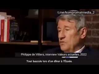 🇨🇵 Philippe de Villiers raconte un dîner avec Macron. C’est un témoignage accablant sur la dangerosité de Foutriquet 1er.