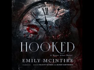 Hooked (The Never After Series, Book 1) By Emily McIntire