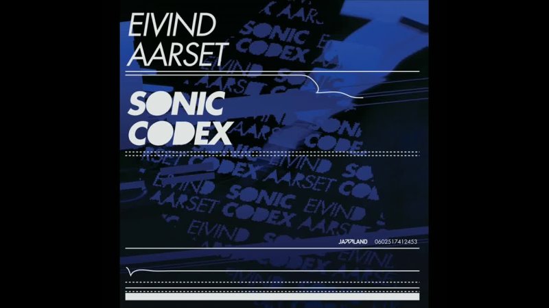 Eivind Aarset. Sonic Codex (2007). CD, Album. Norway. Jazz Rock, Fusion, Progressive