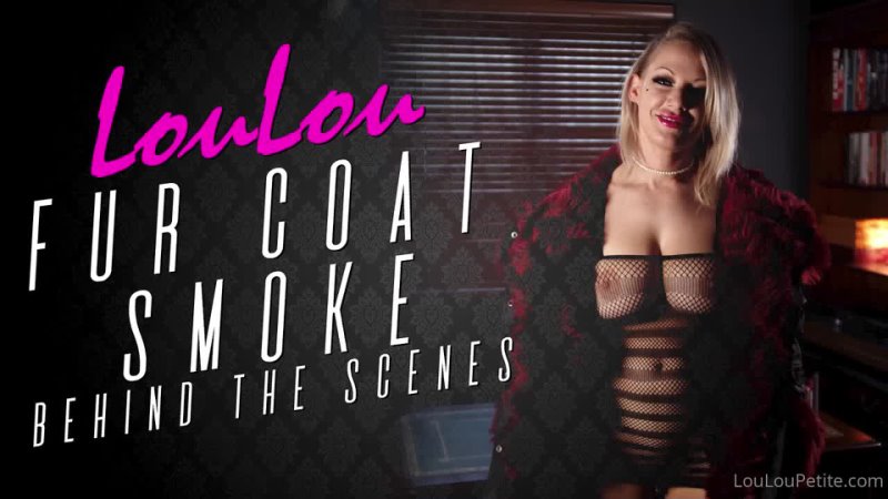 [2021-11-04] LouLou Petite – Fur Coat Smoke Behind the Scenes