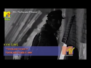 Kym Sims - Too Blind To See It (MTV 90s UK) (90s: The Decade Of Dance!)