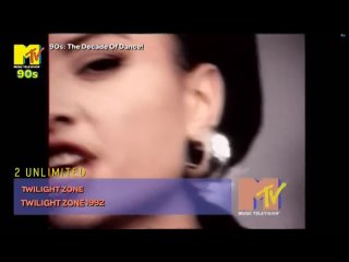 2 Unlimited - Twilight Zone (MTV 90s UK) (90s: The Decade Of Dance!)