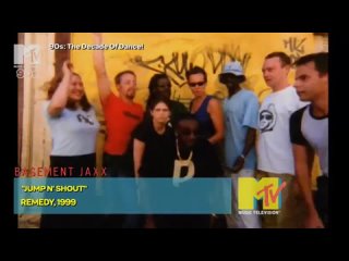 Basement Jaxx - Jump ’n Shout (MTV 90s UK) (90s: The Decade Of Dance!)