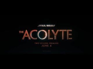 Трейлер Аколит 2024 - оригинал (The Acolyte   Official Trailer   Disney+)
