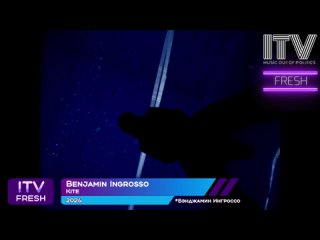 Benjamin Ingrosso - Kite (#)