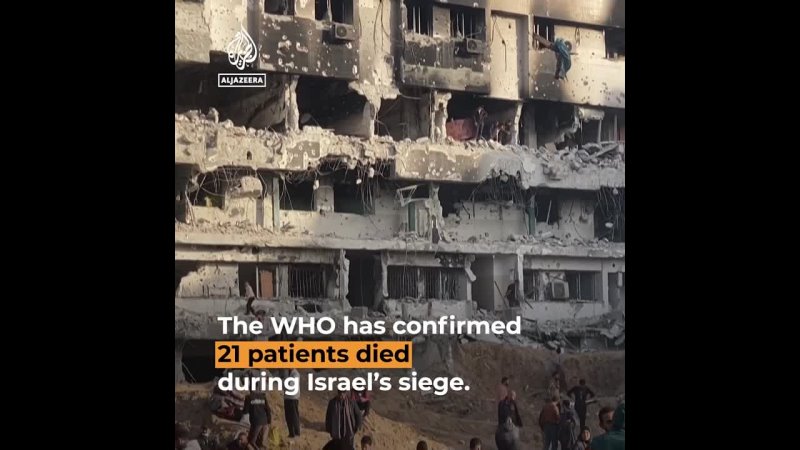 Israel leaves al Shifa Hospital in ruins and littered with human remains, Al Jazeera