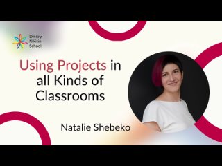 Using Projects in all Kinds of Classrooms