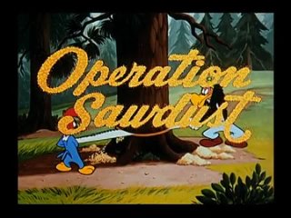 Woody Woodpecker - Operation Sawdust (1953)
