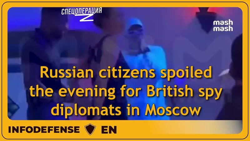 Russian citizens spoiled an evening for British spies diplomats in