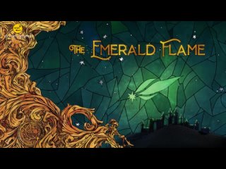 The Emerald Flame [2021] | The Emerald Flame: Spoiler-free first impressions & tribute puzzle [Перевод]