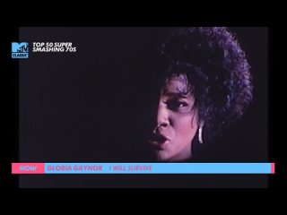 Gloria Gaynor - I Will Survive (MTV Classic UK) (Top 50 Super Smashing 70s)