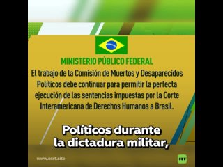 Brasil pide restablecer la comisión sobre personas desaparecidas durante la dictadura