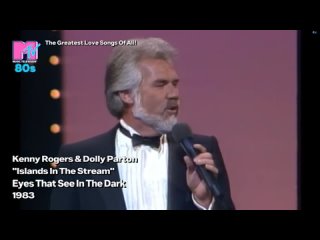 Kenny Rogers & Dolly Parton - Islands In The Stream (MTV 80s UK) (The Greatest Love Songs Of All!)