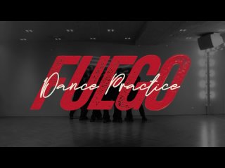 THE NEW SIX - FUEGO Dance Practice