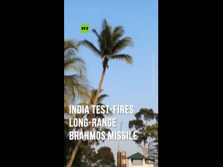 India test-fires long-range BrahMos missile