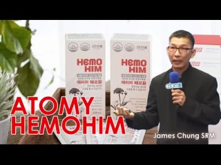 Atomy HemoHim, Product Sharing, James Chung SRM