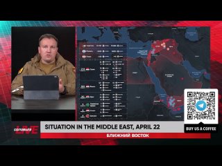 Rybar Live: Situation in the Middle East, April 22
