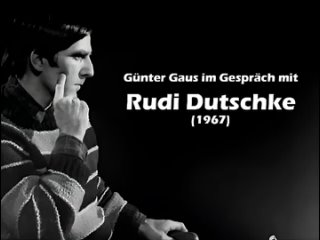 Gnter Gaus im Gesprch mit Rudi Dutschke (1967)