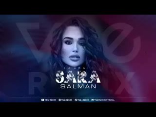 Sara Salman - La Abali [Vee Remix] _ ساره سلمان - لا ابالي