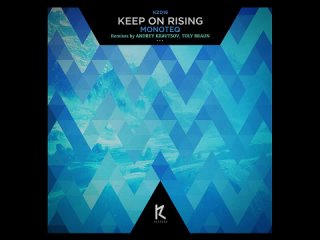 Keep On Rising (Toly Braun Remix)