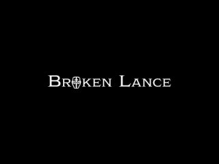 Broken Lance 1 серия