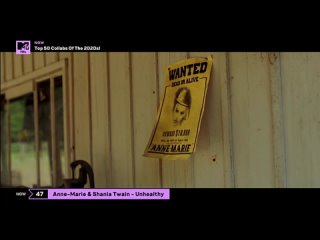 Anne-Marie feat. Shania Twain - Unhealthy MTV Hits (Top 50 Collabs Of The 2020s - 47 место)