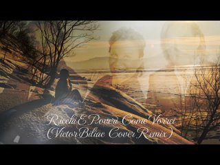 Ricchi E Poveri-Come Vorrei(Victor Biliac Cover Remix)(720P_60FPS).mp4