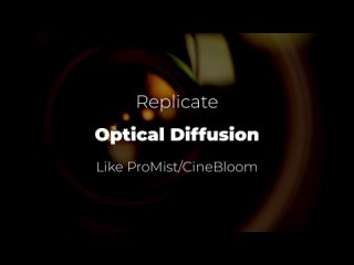 Aura - Plugin for DaVinci Resolve / Achieve the dreamy glowing diffusion look like ProMist Cinebloom Diffusion Filters