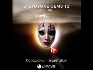 STEYOYOKE Gems 12 SOLAR  Kabazjaka Interpretation