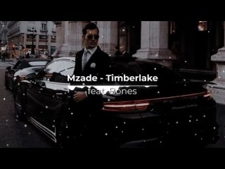 Mzade - Timberlake ( Feat. Bones )