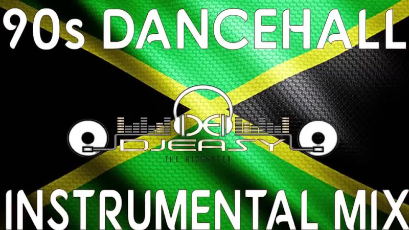 Djeasy Mixmaster 90s Dancehall Best of Instrumentals, Semi Instrumentals Mix Pt. 1 By