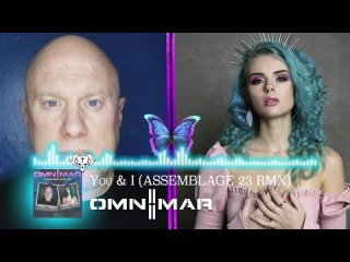 OMNIMAR - You I (ASSEMBLAGE 23 RMX) FULL SONG darkTunes Music