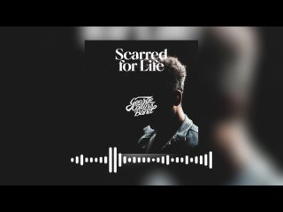 Scarred for Life (Official Audio Visualizer)