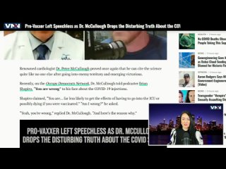 I pro-Vaxxer rimangono senza parole mentre il dottor McCullough rivela l’inquietante verità sui vaccini COVID