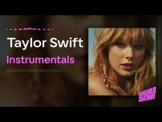 Taylor Swift - ME! (feat. Brendon Urie of Panic! At The Disco)  (Instrumental)