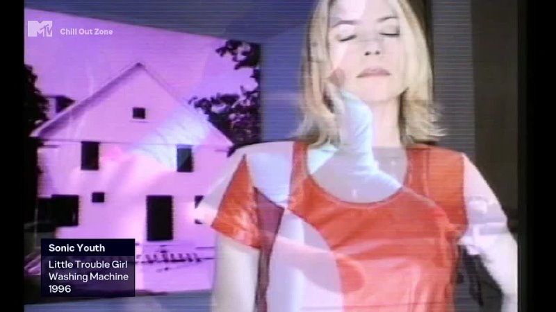 Sonic Youth - Little Trouble Girl (MTV Germany) Chill Out Zone