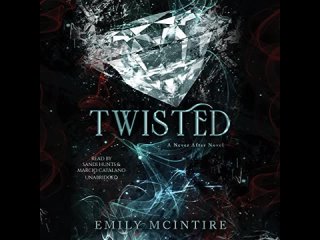 Twisted (Never After Series, Book 4) By Emily McIntire