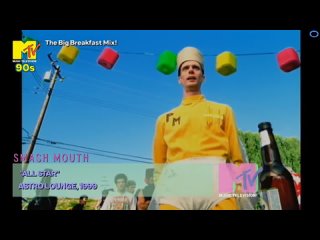 Smash Mouth - All Star (MTV 90s UK) The Big Breakfast Mix!
