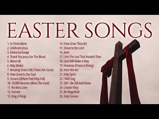 He is Risen!  Best Easter Worship Songs 2024  Non Stop Christian Music Playlist