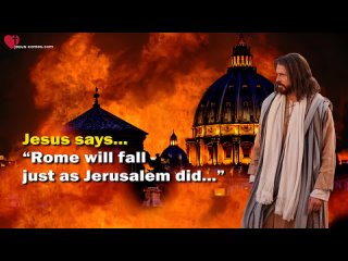 Sermon  1. Rome will fall just as Jerusalem did ❤️ The Lord elucidates Luke 21 25-26