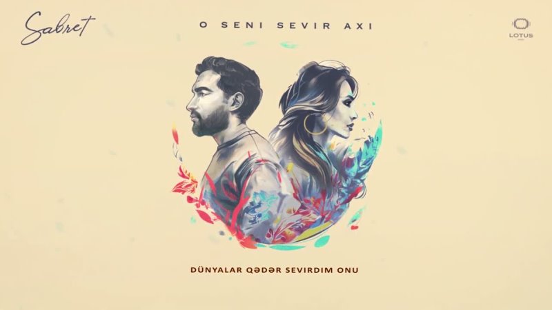 Sabret - O səni sevir axı