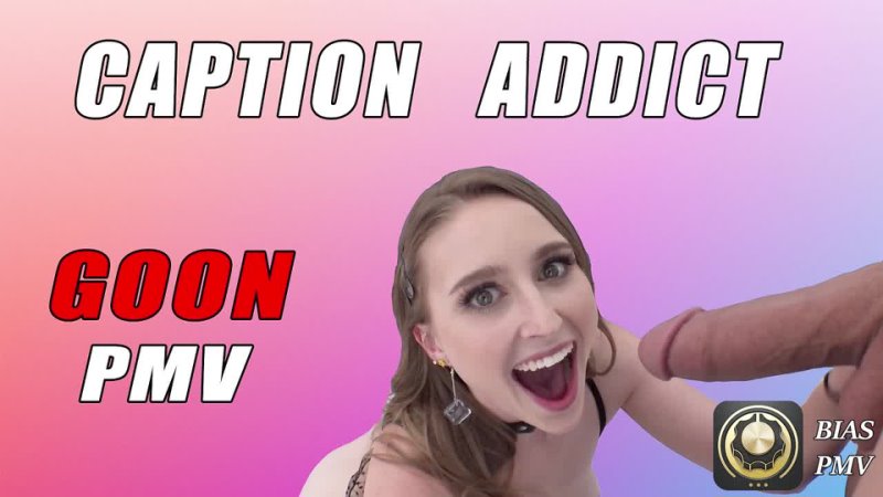 Caption Addict Goon PMV порно, подборка, минет, анал, маленькая грудь,