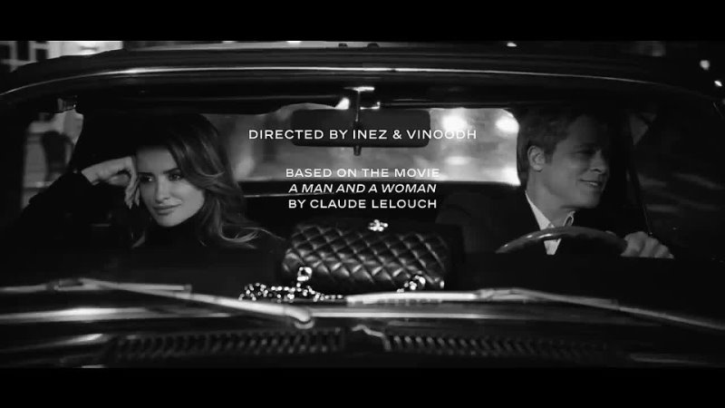 CHANEL Fall Winter Pitt and Penélope Cruz (𝘈 𝘔𝘢𝘯 𝘢𝘯𝘥 𝘢 𝘞𝘰𝘮𝘢𝘯 by