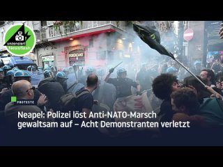 🇮🇹 Neapel: Polizei löst Anti-NATO-Marsch gewaltsam auf – Acht Demonstranten verletzt