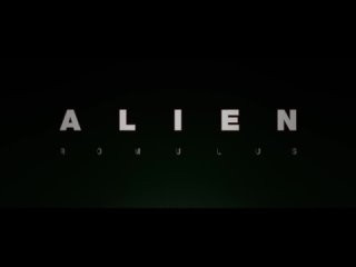 Alien: Romulus (Teaser Trailer)