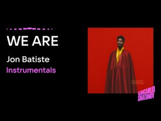 Jon Batiste - WE ARE (Instrumental)