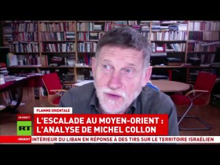 L’escalade au Proche-Orient : analyse de Michel Collon